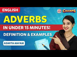 adverbs definition types usage and