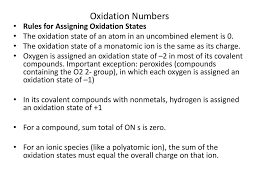 Oxidation Numbers Rules For Assigning Oxidation States Ppt
