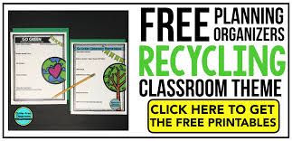 recycling themed classroom ideas for