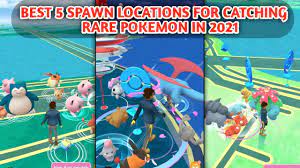 Top 5 spawn locations for catching rare pokemon in pokemon go | Best  spoofing location in Pokémon Go - YouTube