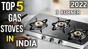 3 burner gas stove in india 2022