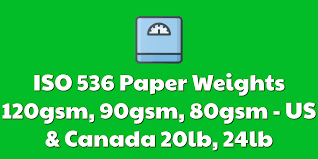 Iso 536 Paper Weights 120gsm 90gsm 80gsm Us Canada