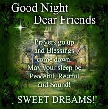 goodnight dear friends sweet dreams