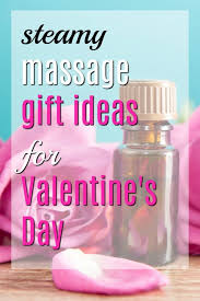 Personalized valentine's day gift for him, valentine's gift box for boyfriend, unique valentines gifts for men, romantic valentine's love. 20 Steamy Massage Gift Ideas For Valentine S Day Unique Gifter