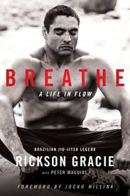 life in flow by rickson gracie