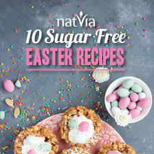 When it comes to celebrations, nothing beats sweets—and with the coming now that easter is. Get Your Free Easter Recipe E Book Just In Time For The Holidays Natvia 100 Natural Sweetener