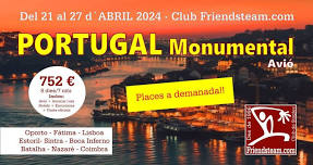 Portugal Monumental. Del 21 al 27 d´Abril 2024 ...