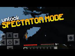 how to unlock spectator mode in