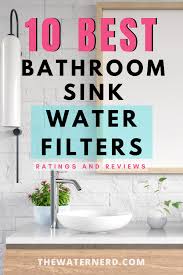 bathroom sink water filter sink water