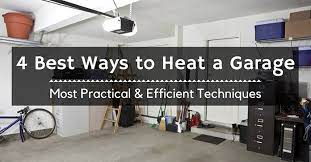 best ways to heat a garage 4 methods