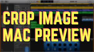 how to crop an image on mac preview