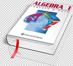 Muy buena tipo de archivo. Algebra Ii Algebra De Baldor Tratado De Algebra Elemental Elementary Algebra Mathematics Addition Paper Operation Png Klipartz