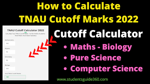 tnau cutoff marks calculator for