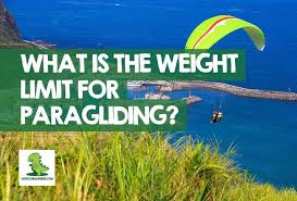 What Is The Weight Limit For Paragliding Example Weight Limits