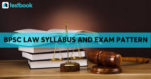 bpsc law syllabus and exam pattern 2022