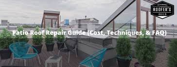 Patio Roof Repair Guide Cost