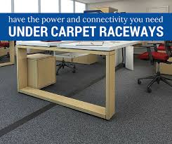 a short guide to under carpet raceways