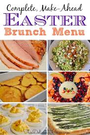Whether you're serving ham and eggs for sunday brunch or a rack of lamb for easter dinner, you'll need some supporting sides to. Easter Brunch Menu Make Ahead Recipes This Delicious House