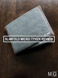 At the end of the video, i show how i used a pazzl. Slimfold Micro Tyvek Wallet 18 Month Review Minimalist Guy