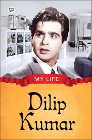 My Life: Dilip Kumar : Editors, Gp ...