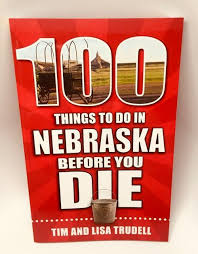 100 things to do in nebraska before you