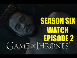 of thrones season six watch 2