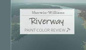 Sherwin Williams Riverway Review A