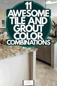 tile and grout color combinations