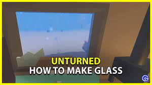 Unturned How To Make Glass Crafting