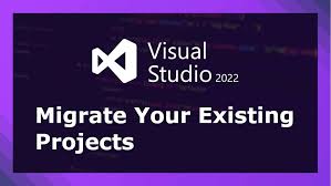 existing projects to visual studio 2022