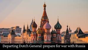 Departing Dutch General: prepare for war with Russia - Alltop Viral