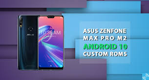 In this guide, we will show you which are the best custom rom for zenfone max pro m1 available now. Best Android 10 Custom Roms For Asus Zenfone Max Pro M2 Gizmochina