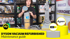 refurbish a vacuum cleaner dyson