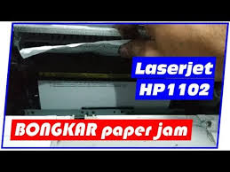 cara bongkar printer hp laserjet p1102
