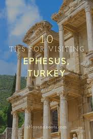10 tips for visiting ephesus turkey