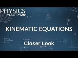 Closer Look Kinematic Equations