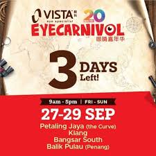 Unit 228, level 2, the curve, mutiara damansara, 47800 petaling jaya, selangor, malaysia. 27 29 Sep 2019 Vista Eye Carnival At The Curve Everydayonsales Com