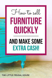 used furniture into extra cash