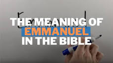 What does Emmanuel mean in the Bible? - YouTube