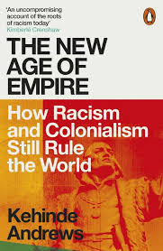 the new age of empire kehinde andrews