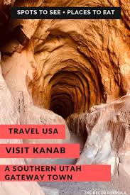 Find guides and equipment rentals for your excursions. Kanab Ut Top Attractions To See Places To Eat The Decor Formula