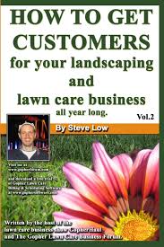 How To Get Customers For Your Landscaping And Lawn Care