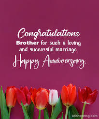 wedding anniversary wishes for brother
