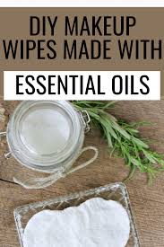 diy makeup wipes made with essential oils