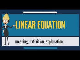what is linear equation what does