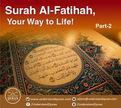 Surah Fatihah, Your way to Life! Part-2 - Understand Al-Qur'an Academy