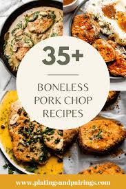 35 best boneless pork chop recipes