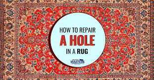 how to repair a hole in a rug learn