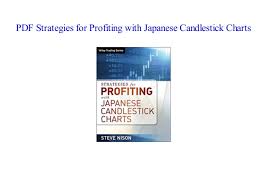 Pdf Strategies For Profiting With Japanese Candlestick Charts