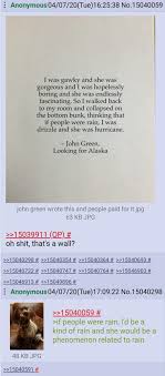 lit/ praise John Green's writing. | /r/4chan | 4chan | Know Your Meme